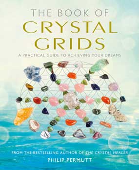 Book of Crystal Grids by Philip Permutt - Click Image to Close