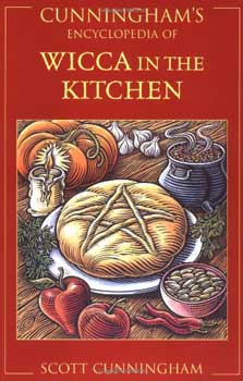 Cunningham's Ency. of Wicca in the Kitchen by Scott Cunningham - Click Image to Close