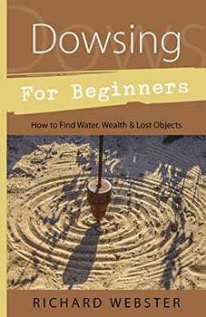 Dowsing for Beginners by Richard Webster - Click Image to Close