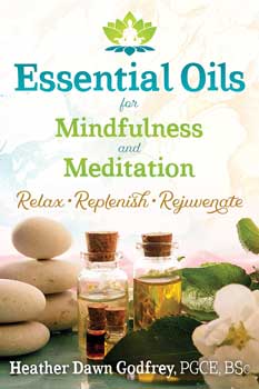 Essential Oils for Mindfulness & Meditation by Mindfulness & Meditation