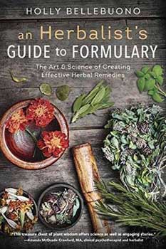 Herbalist's Guide to Formulary by Holly Bellebuono - Click Image to Close