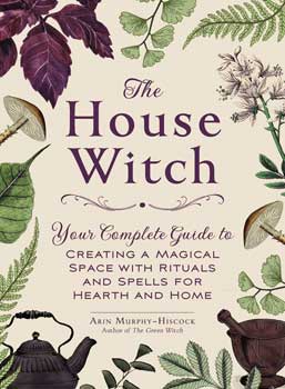House Witch by Arin Murphy-Hiscock - Click Image to Close