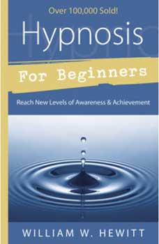 Hypnosis for Beginners by Richard Webster - Click Image to Close
