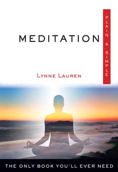 Meditation plain & simple by Lynne Lauren - Click Image to Close