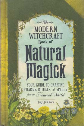 Modern Witchcraft Natural Magick (hc) by Judy Ann Nock - Click Image to Close