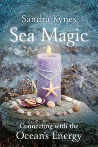 Sea Magic,Connecting with the Ocean's Energy by Sandra Kynes - Click Image to Close