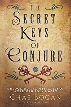 Secret Keys of Conjure byt Chas Bogan