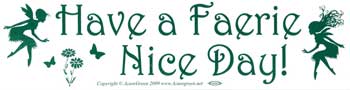 Have a Faerie Nice Day - Click Image to Close